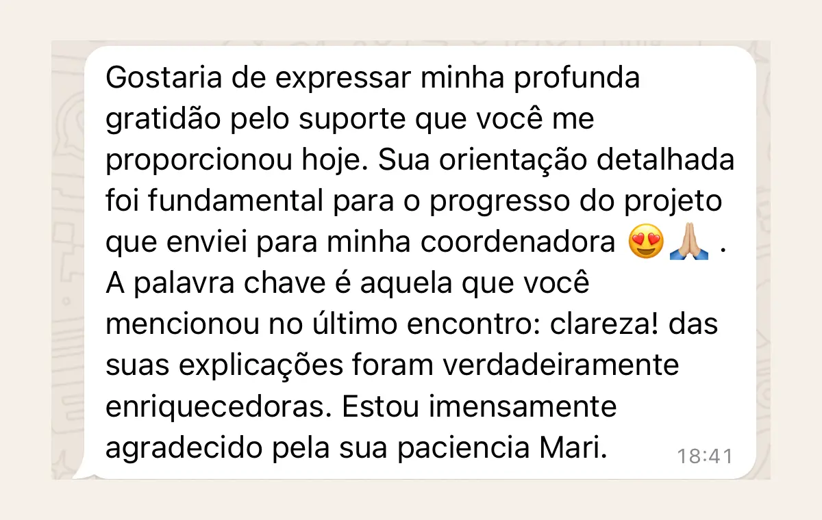 Depoimento sobre suporte, orientação e clareza para a prática pedagógica